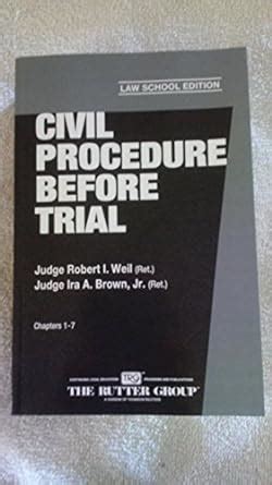 Title Federal civil procedure before trial William W. . Rutter group civil procedure before trial